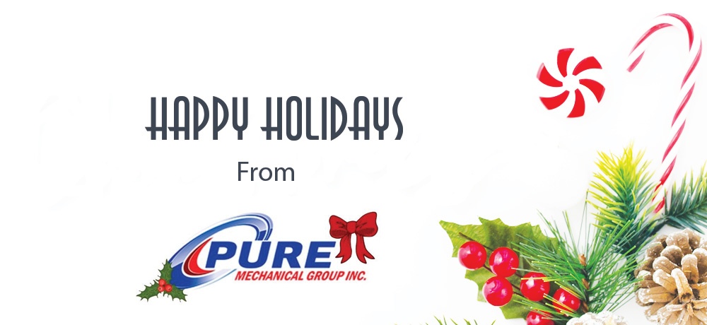 Season’s Greetings From Pure Mechanical Group Inc.
